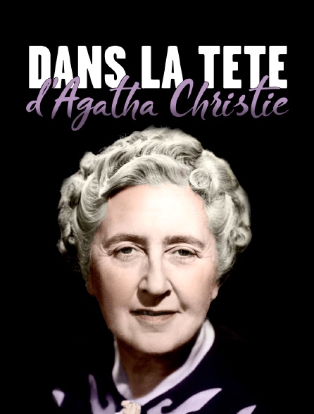 Dans la tête d'Agatha Christie