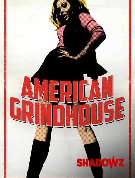 Shadowz - American grindhouse