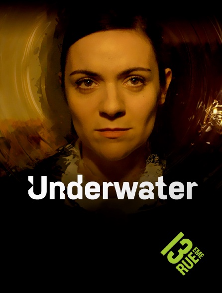 13EME RUE - Underwater