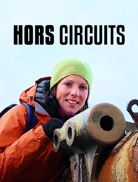 Hors circuits