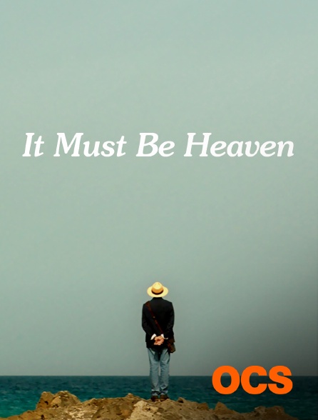 OCS - It Must Be Heaven