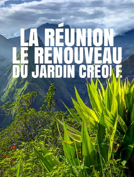 La Réunion, le renouveau du jardin créole