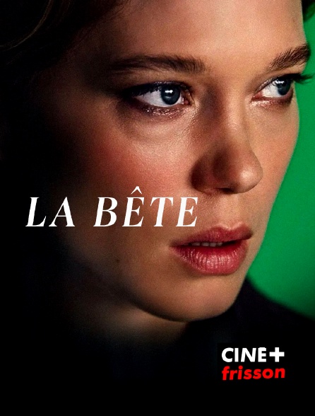 CINE+ Frisson - La Bête