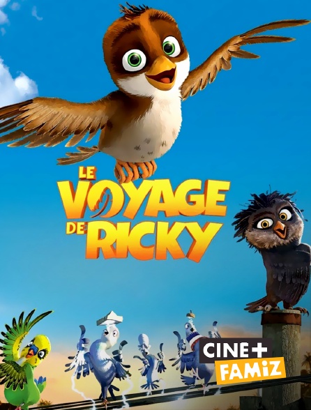 Ciné+ Famiz - Le voyage de Ricky