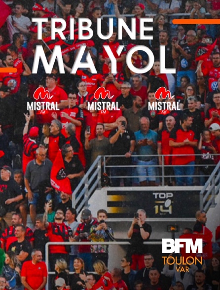 BFM Toulon Var - Tribune Mayol
