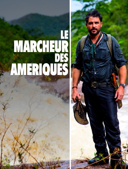 Le marcheur des Amériques