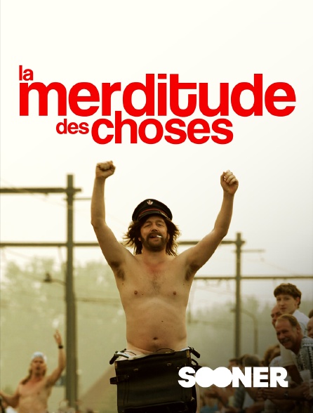 Sooner - La merditude des choses