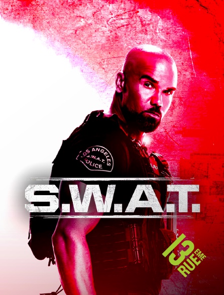 13EME RUE - S.W.A.T.