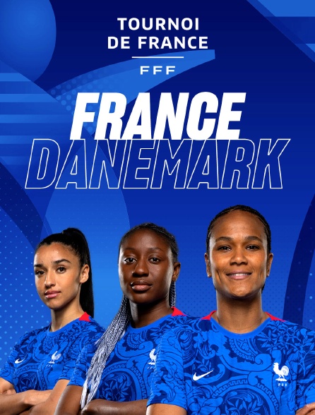 Football - Tournoi de France féminin : France / Danemark