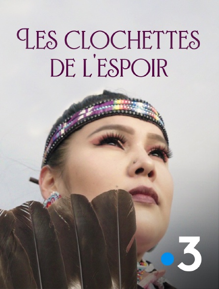 France 3 - Les clochettes de l'espoir