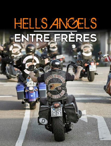 Hells Angels-Entre frères