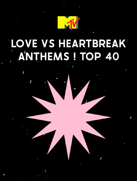 Love Vs Heartbreak Anthems! Top 40