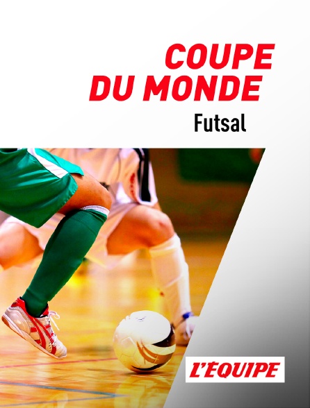 L'Equipe - Futsal - Coupe du monde - 16/09/2024 à 17h00