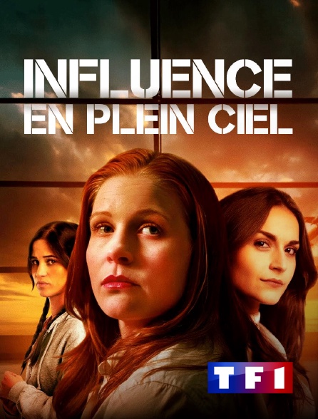 TF1 - Influence en plein ciel