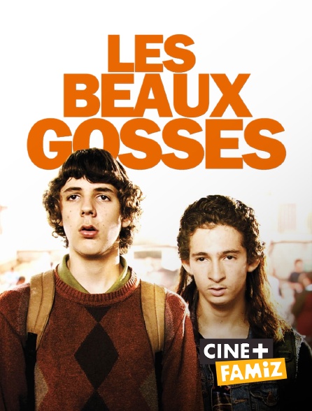 Ciné+ Famiz - Les beaux gosses