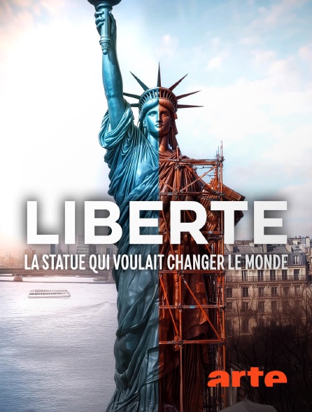 Arte - Liberté, la statue qui voulait changer le monde