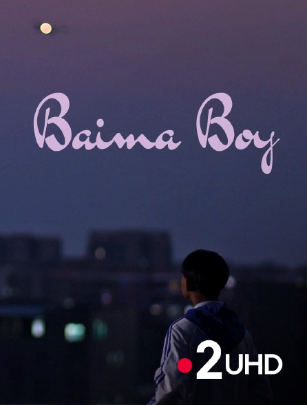 France 2 UHD - Baima Boy