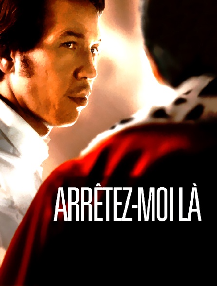 Arrêtezmoi là en streaming