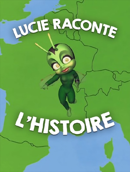 Lucie raconte l'histoire
