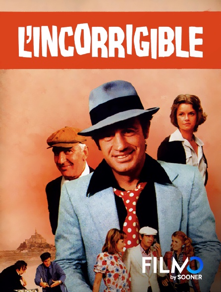 FilmoTV - L'incorrigible