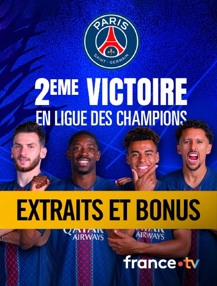 france.tv - Le PSG célèbre sa 2ème victoire en Ligue des champions - Extraits et bonus