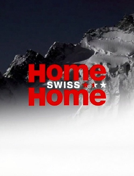 Home «Swiss» Home