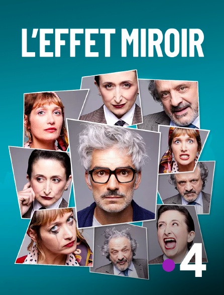 France 4 - L'effet miroir