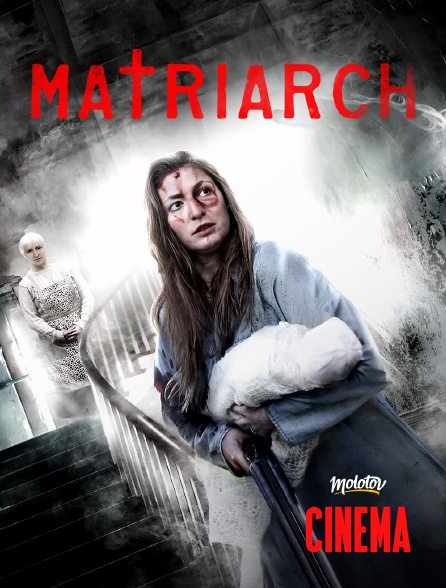 Molotov Channels Cinéma - Matriarch