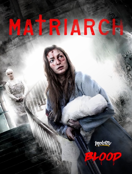 Molotov Channels BLOOD - Matriarch