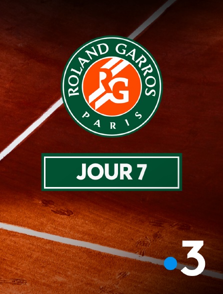 France 3 - Tennis - Roland-Garros 2024 : Jour 7