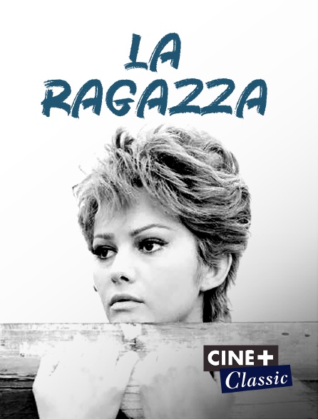 Ciné+ Classic - La ragazza