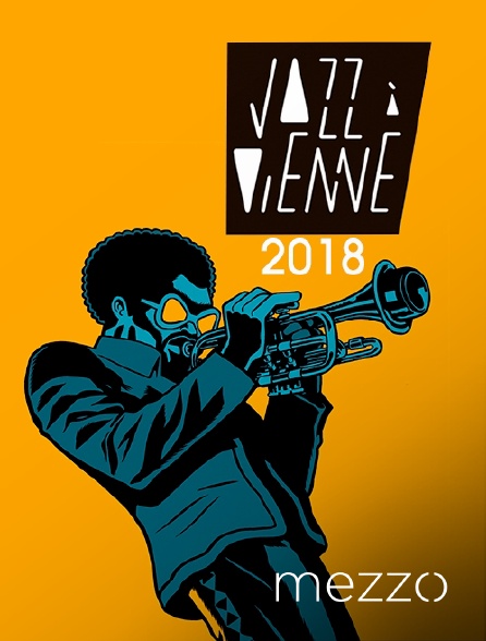 Mezzo - Jazz à Vienne 2018
