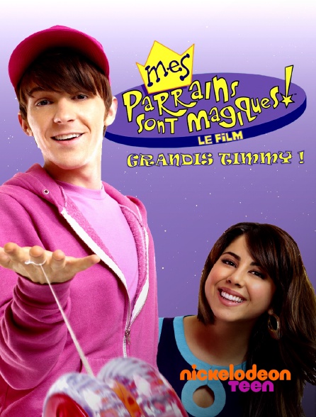 Nickelodeon Teen - Mes parrains sont magiques, le film : grandis, Timmy !