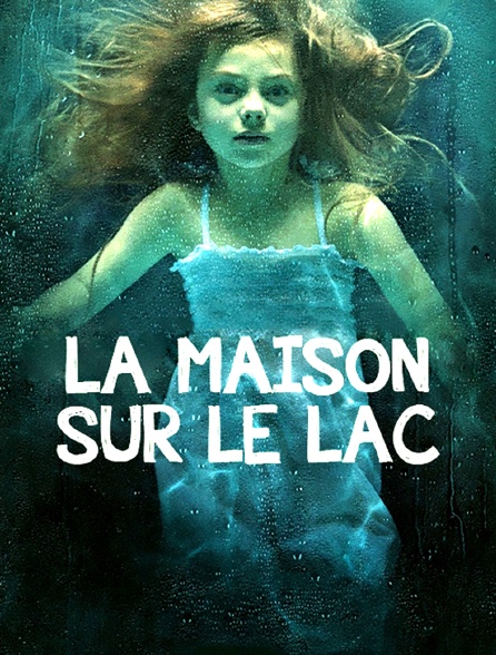 La maison sur le lac