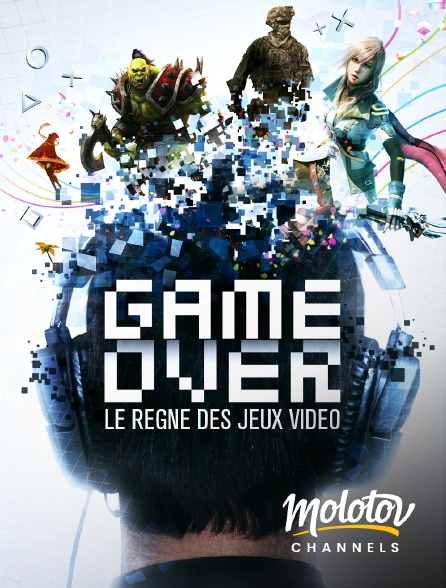 Molotov channels - Game over, le règne des jeux vidéos