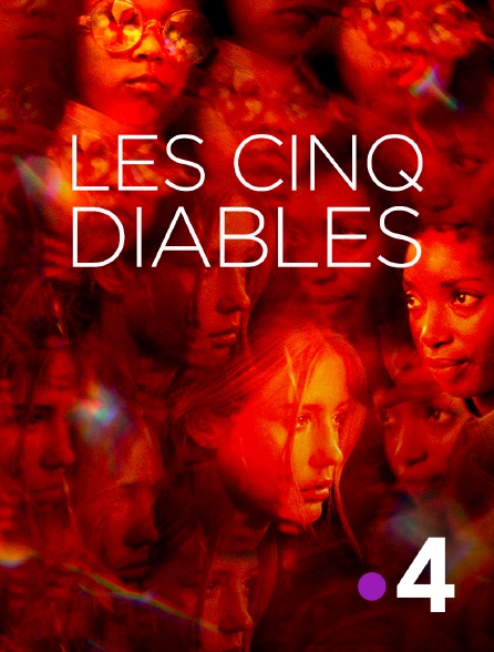 France 4 - Les Cinq Diables