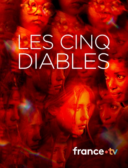 france.tv - Les cinq diables