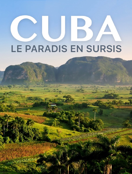 Cuba, le paradis en sursis