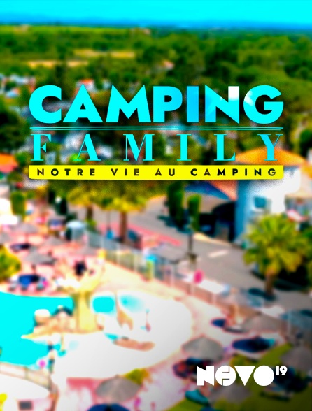 NOVO19 - Camping family : notre vie au camping