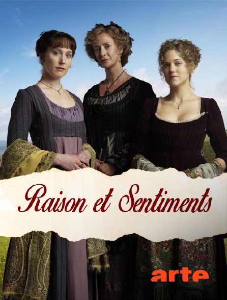 Arte - Raison et sentiments