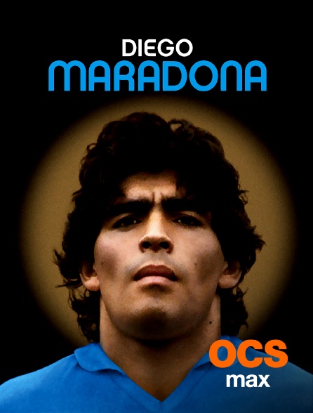OCS Max - Diego Maradona