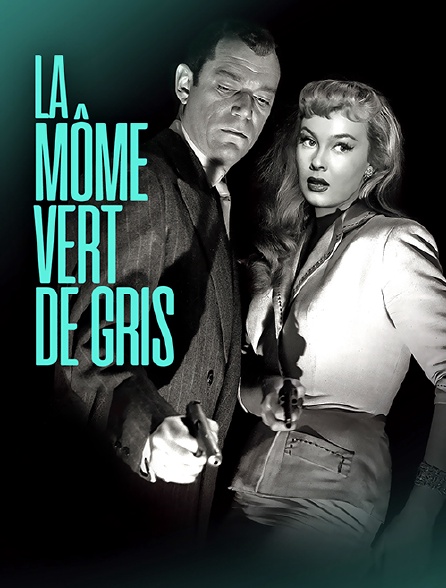 La môme vert-de-gris