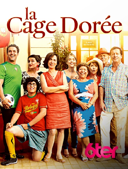 6ter - La cage dorée