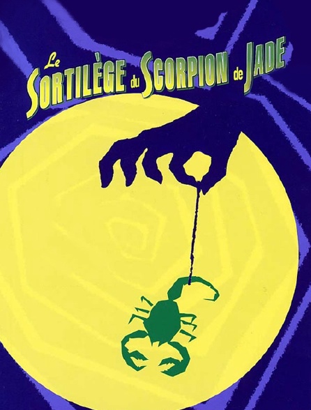 Le sortilège du Scorpion de Jade