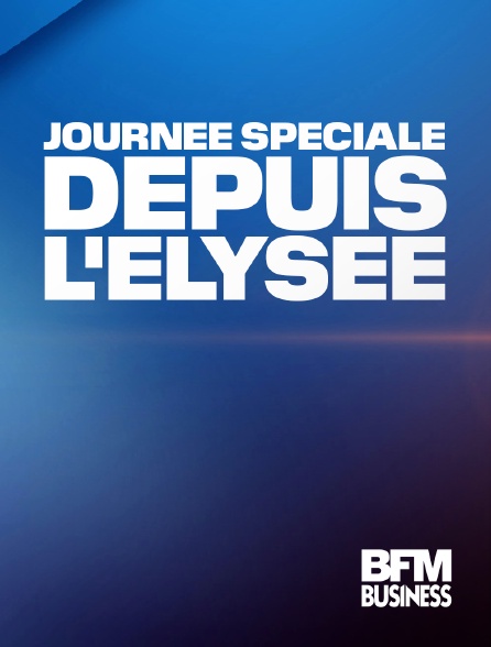 BFM Business - Journée spéciale depuis l'Élysée : Accélérer notre réindustralisation