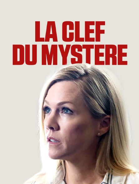 La clef du mystère