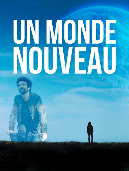 Un monde nouveau