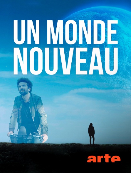 Arte - Un monde nouveau