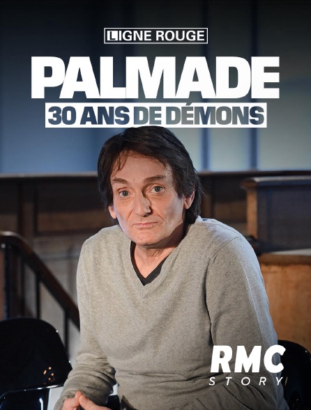 RMC Story - Palmade, 30 ans de démons