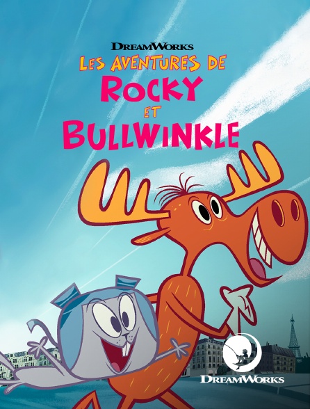 DreamWorks - Les aventures de Rocky et Bullwinkle